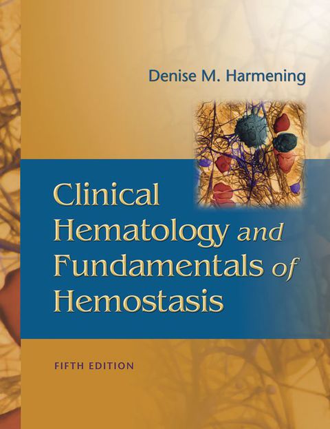 Clinical Hematology and Fundamentals of Hemostasis